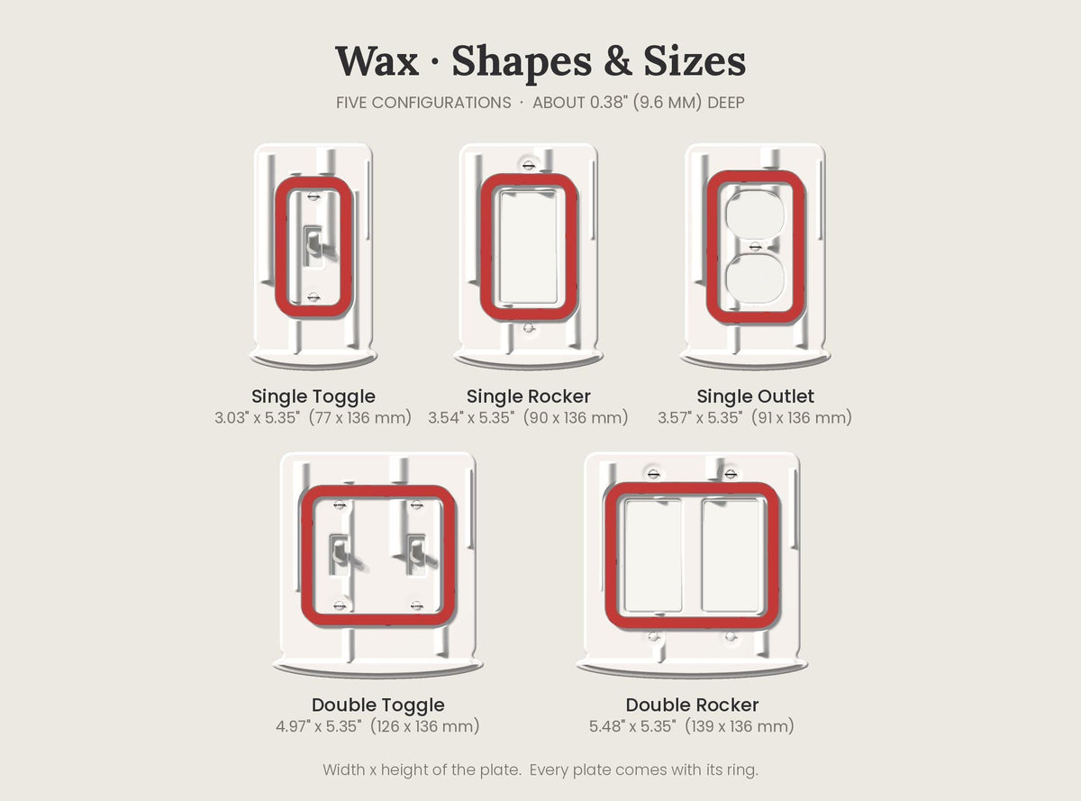 Wax Switch Plate, shapes and sizes